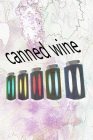 canned wine: Write down and document your favourite wines Cover Image