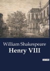 Henry VIII By William Shakespeare Cover Image