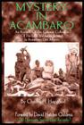 Mystery in Acambaro: Did Dinosaurs Survive Until Recently? Cover Image