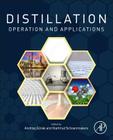 Distillation: Operation and Applications (Handbooks in Separation Science) Cover Image