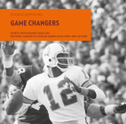 Game Changers: Sports Photographs from the National Museum of African American History and Culture Cover Image