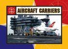 Aircraft Carriers (Amazing Ships) Cover Image