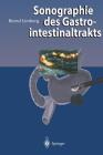 Sonographie Des Gastrointestinaltrakts By Bernd Limberg Cover Image