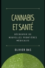 Cannabis et Santé: Découvrir de nouvelles frontières médicales Cover Image