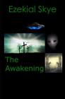 The Awakening By Ezekial Skye Cover Image