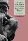 The Ethics and Conduct of Lawyers in England and Wales By Andrew Boon Cover Image