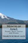 Month of ApriL: Poems, Short stories and Drama Cover Image