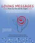 Loving Messages From My Son And The Angels By Ruthe Anne Walsh Cover Image