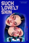 Such Lovely Skin By Tatiana Schlote-Bonne Cover Image