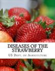 Diseases of the Strawberry: A Guide For The Strawberry Grower Cover Image