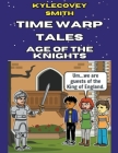 Time Warp Tales: Age of the Knights Cover Image