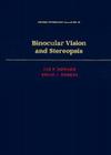 Binocular Vision and Stereopsis (Oxford Psychology #29) By Ian P. Howard, Brian J. Rogers Cover Image