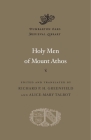 Holy Men of Mount Athos (Dumbarton Oaks Medieval Library #40) By Richard P. H. Greenfield (Editor), Richard P. H. Greenfield (Translator), Alice-Mary Talbot (Editor) Cover Image