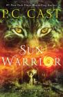 Sun Warrior: Tales of a New World By P. C. Cast Cover Image