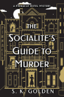 The Socialite's Guide to Murder (A Pinnacle Hotel Mystery #1) By S. K. Golden Cover Image