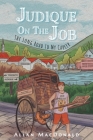 Judique On The Job: The Long Road to My Career Cover Image