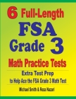 6 Full-Length FSA Grade 3 Math Practice Tests: Extra Test Prep to Help Ace the FSA Grade 3 Math Test Cover Image