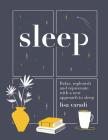 Sleep: The Secrets of Slumber By Lisa Varadi Cover Image