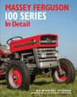 Massey Ferguson 100 Series In Detail Cover Image
