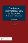 The Public International Law of Taxation: Text, Cases and Materials Cover Image