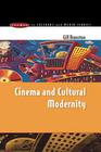 Cinema & Cultural Modernity (Issues in Cultural and Media Studies) Cover Image