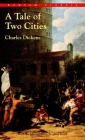 A Tale of Two Cities By Charles Dickens Cover Image