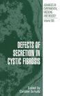 Defects of Secretion in Cystic Fibrosis (Advances in Experimental Medicine and Biology #558) Cover Image