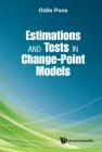 Estimations and Tests in Change-Point Models Cover Image