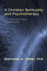 A Christian Spirituality and Psychotherapy Cover Image