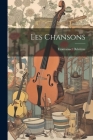 Les Chansons By Emmanuel Delorme Cover Image