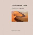 Places in the Sand By Margaret Courtney-Clarke Cover Image