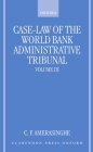 Case-Law of the World Bank Administrative Tribunal: An Analytical Digest Volume III Cover Image