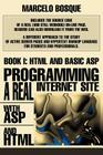 Programming a REAL Internet Site with ASP and HTML: Book I: HTML and Basic ASP Cover Image