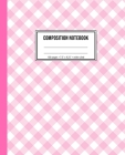 Composition Notebook: Pink Plaid Notebook For Girls By Girly Print Notebooks Cover Image