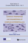 Surface Properties and Engineering of Complex Intermetallics By Esther Belin-Ferre (Editor) Cover Image