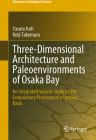 Three-Dimensional Architecture and Paleoenvironments of Osaka Bay: An Integrated Seismic Study on the Evolutionary Processes of a Tectonic Basin Cover Image
