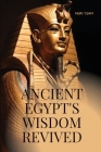 Ancient Egypt's Wisdom Revived Cover Image