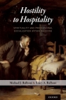 Hostility to Hospitality: Spirituality and Professional Socialization within Medicine By Michael J. Balboni, Tracy A. Balboni Cover Image