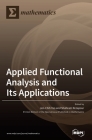 Applied Functional Analysis and Its Applications By Jen-Chih Yao (Guest Editor), Shahram Rezapour (Guest Editor) Cover Image