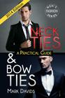 Neckties & Bow Ties - A Practical Guide Cover Image