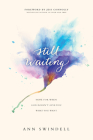 Still Waiting: Hope for When God Doesn't Give You What You Want By Ann Swindell, Jess Connolly (Foreword by) Cover Image
