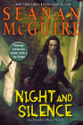 Night and Silence (October Daye #12) By Seanan McGuire Cover Image