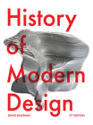 History of Modern Design Third Edition By David Raizman Cover Image