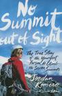 No Summit out of Sight: The True Story of the Youngest Person to Climb the Seven Summits Cover Image