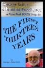 The first thirteen Years: How 