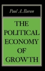 Political Econ of Growth By Paul A. Baran Cover Image
