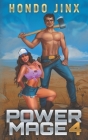 Power Mage 4 By Hondo Jinx Cover Image