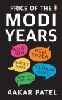 Price of the Modi Years By Aakar Patel Cover Image