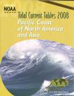 Pacific Coast of North America and Asia (Tidal Current Tables: Pacific Coast of North America & Asia) Cover Image
