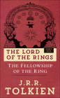 The Fellowship of the Ring: The Lord of the Rings: Part One By J. R. R. Tolkien Cover Image